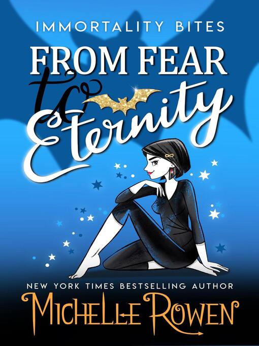 Title details for From Fear to Eternity by Michelle Rowen - Available